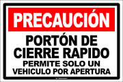 EDI034 Precaución Portón Cierre Rápido